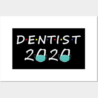 dentist 2020 Posters and Art